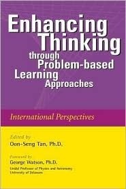 Book cover of Enhancing Thinking Through Problem-Based Learning Approaches by Oon-Seng Tan