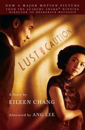 Book cover of Lust, Caution by Eileen Chang, Julia Lovell (Trans.), Ang Lee (Afterword)