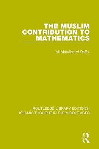 Book cover of The Muslim Contribution To Mathematics by Ali Abdullah Al-Daffa'