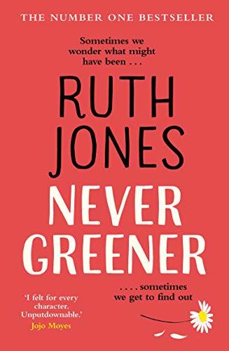 Book cover of Never Greener by Ruth Jones
