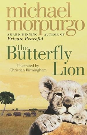 Book cover of The Butterfly Lion by Michael Morpurgo