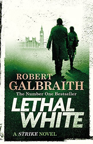 Book cover of Lethal White by Robert Galbraith