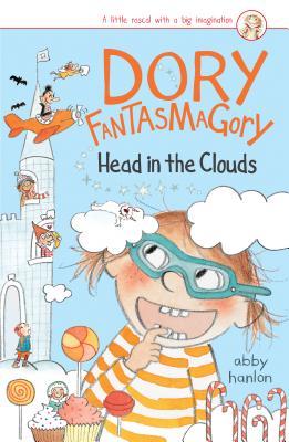 Book cover of Dory Fantasmagory: Head In The Clouds by Abby Hanlon