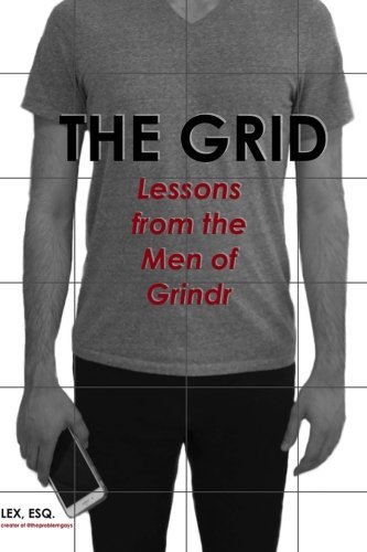 Book cover of The Grid: Lessons From the Men Of Grindr by Lex Esq.