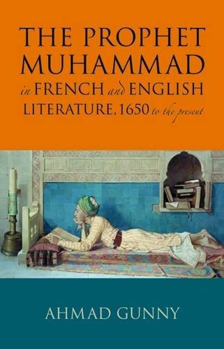 Book cover of The Prophet Muhammad In French And English Literature: 1650 To The Present by Ahmad Gunny