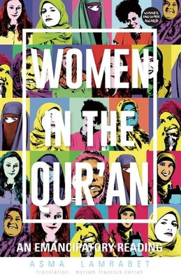 Book cover of Women in the Qur’an: An Emancipatory Reading by Asma Lamrabet
