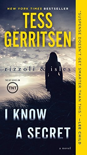Book cover of I Know A Secret by Tess Gerritsen
