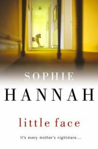 Book cover of Little Face by Sophie Hannah