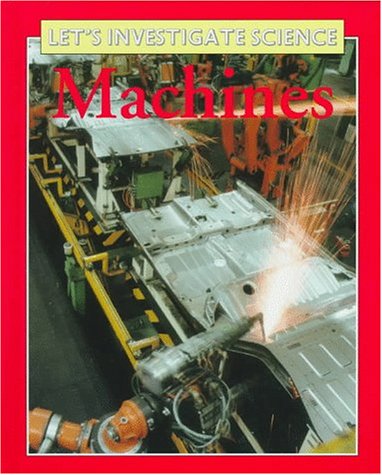 Book cover of Machines by Robin Kerrod