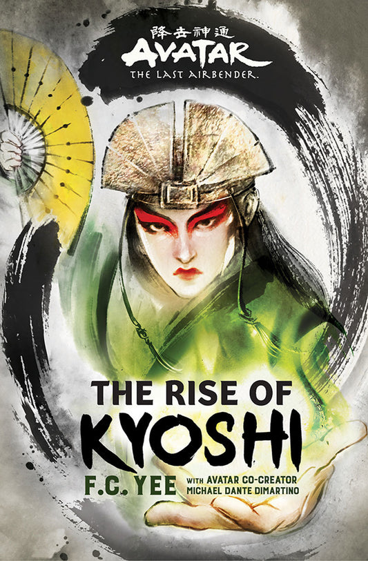 Book cover of The Rise of Kyoshi by F.C. Yee, Michael Dante DiMartino