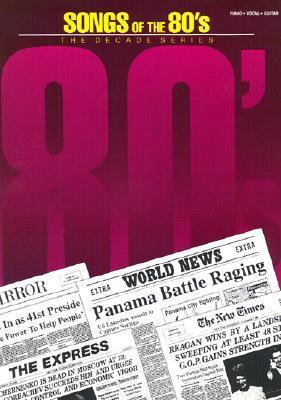 Book cover of Songs Of The 80'S by Hal Leonard Corporation