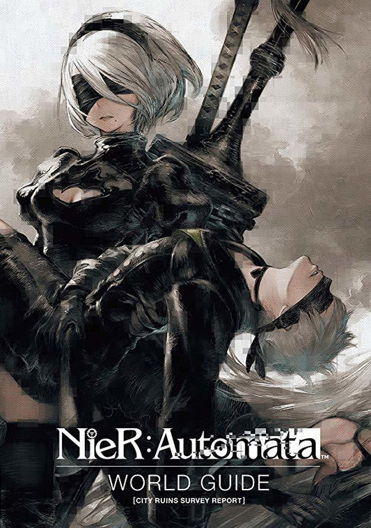 Book cover of NieR:Automata World Guide Volume 1 by Square Enix