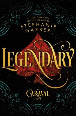 Book cover of Legendary by Stephanie Garber