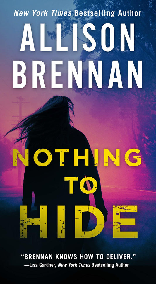 Book cover of Nothing To Hide by Allison Brennan