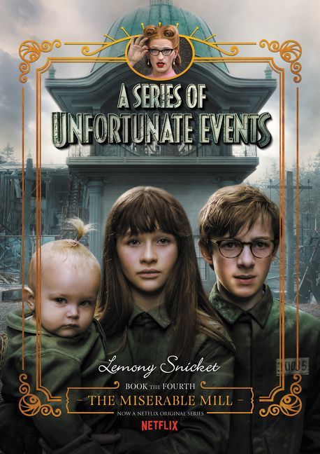 Book cover of The Miserable Mill by Lemony Snicket, Brett Helquist (Illus.)