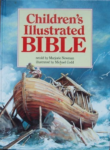 Book cover of Children's Illustrated Bible by Marjorie Newman