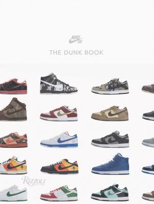 Book cover of Nike Sb: The Dunk Book by Nike SB