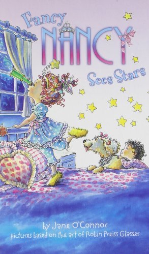Book cover of Fancy Nancy Sees Stars by Jane O'Connor