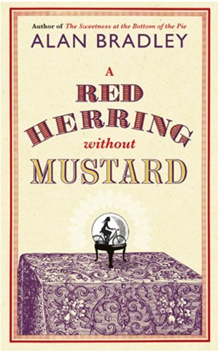 Book cover of Red Herring Without Mustard by Alan Bradley