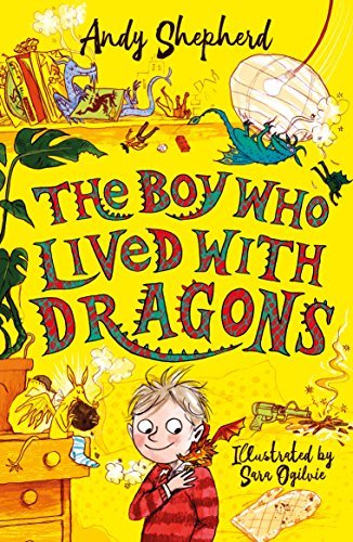 Book cover of The Boy Who Lived With Dragons by Andy Shepherd