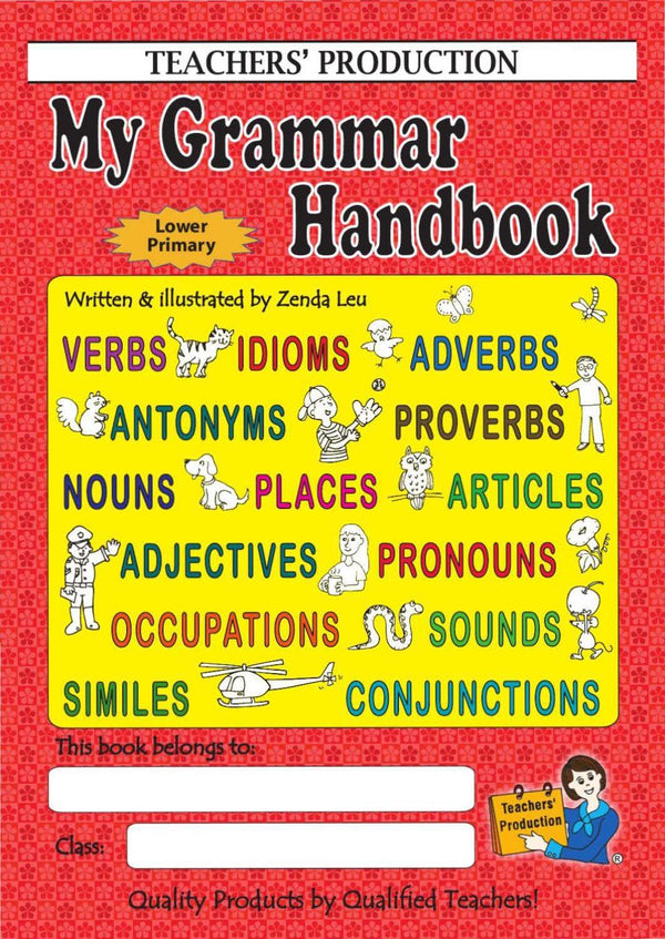 Book cover of My Grammar Handbook For Lower Primary by Zenda Leu