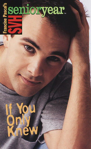 Book cover of If You Only Knew by Francine Pascal