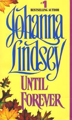 Book cover of Until Forever by Johanna Lindsey