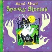 Book cover of Read Aloud Spooky Stories by Robin Moro