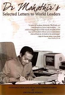 Book cover of Dr Mahathir'S: Selected Letters To World Leaders by Mahathir Mohamad, Tan Sri Abdullah Ahmad (Editor and Compiler)