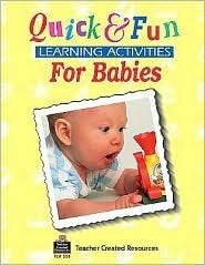 Book cover of Quick And Fun Learning Activities For Babies by Ina Massler Levin