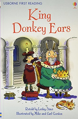 Book cover of King Donkey Ears by Lesley Sims (Retold by), Mike Gordon (Illus.), Carl Gordon (Illus.)