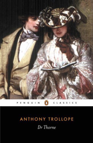 Book cover of Doctor Thorne by Anthony Trollope, Ruth Rendell (Ed.)