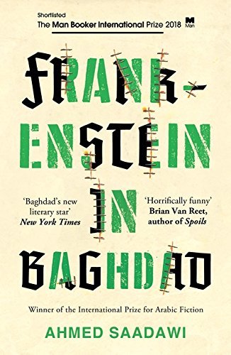 Book cover of Frankenstein In Baghdad by Ahmed || Wright Jonathan Saadawi