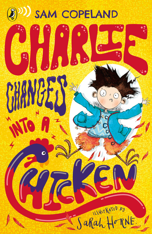 Book cover of Charlie Changes Into a Chicken by Sam Copeland