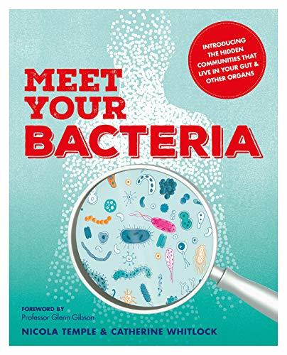 Book cover of Meet Your Bacteria by Cassell, Nicola Temple