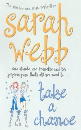 Book cover of Take a Chance by Sarah Webb