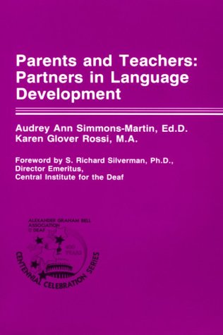 Book cover of Parents And Teachers: Partners In Language Development by Audrey Simmons-Martin, Audrey A. Simmons