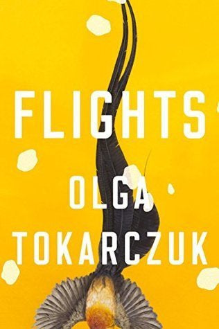 Book cover of Flights by Olga Tokarczuk, Jennifer  Croft (Trans.)