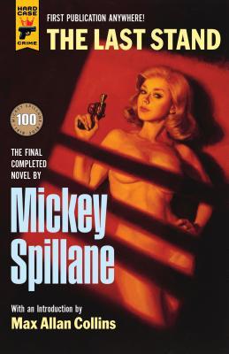 Book cover of The Last Stand by Mickey Spillane