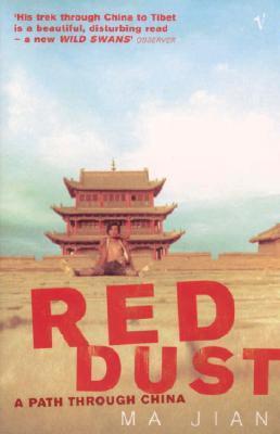 Book cover of Red Dust: A Path Through China by Ma Jian