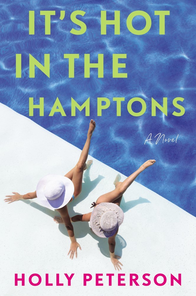 Book cover of It's Hot in the Hamptons by Holly Peterson