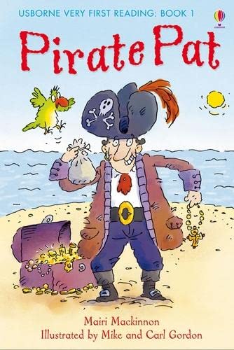 Book cover of Pirate Pat by Mairi Mackinnon, Carl Gordon (Illus.)