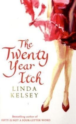 Book cover of Twenty Year Itch by Kelsey Linda Linda Kelsey