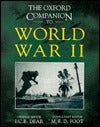 Book cover of The Oxford Companion To World War II by Ian Dear (Ed.), M.R.D. Foot (Ed.)