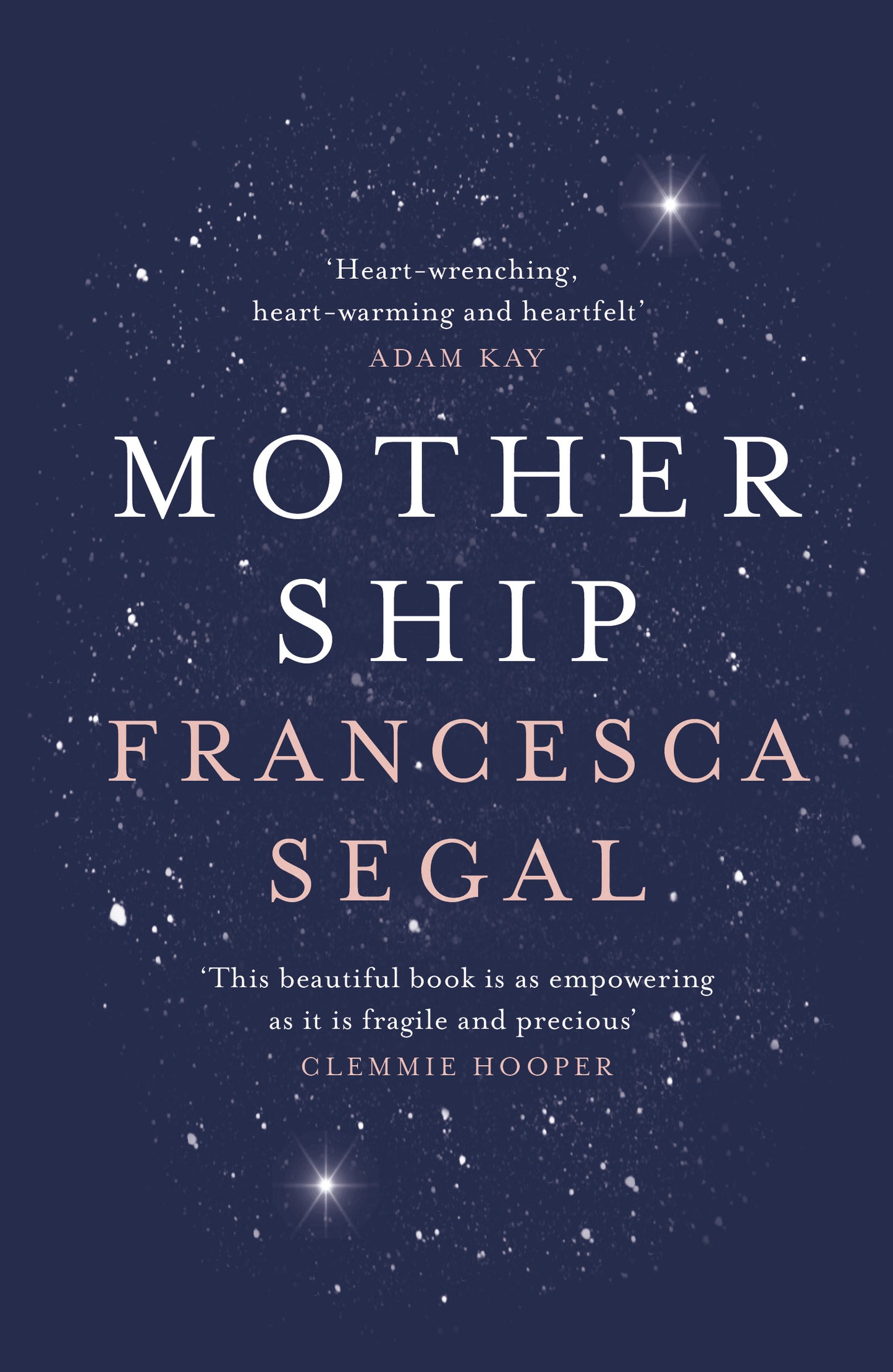 Book cover of Mother Ship by Francesca Segal
