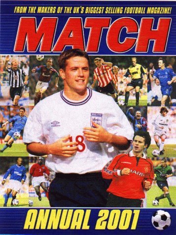 Book cover of The Match Football Annual: 2001 by Chris Hunt