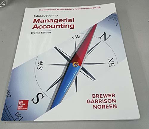 Book cover of ISE Introduction To Managerial Accounting by Peter Brewer, Ray Garrison, Eric Noreen