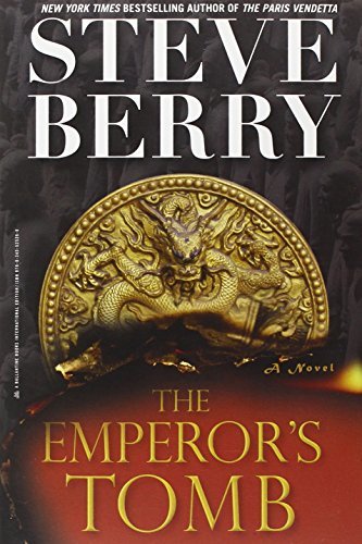 Book cover of The Emperor's Tomb by Steve Berry