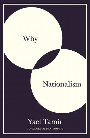 Book cover of Why Nationalism by Yael Tamir