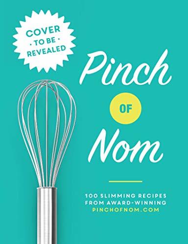 Book cover of Pinch Of Nom: 100 Slimming, Home-Style Recipes by Kate Allinson, Kay Featherstone